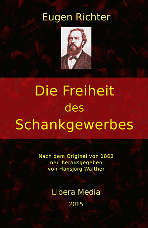 Die Freiheit des Schankgewerbes